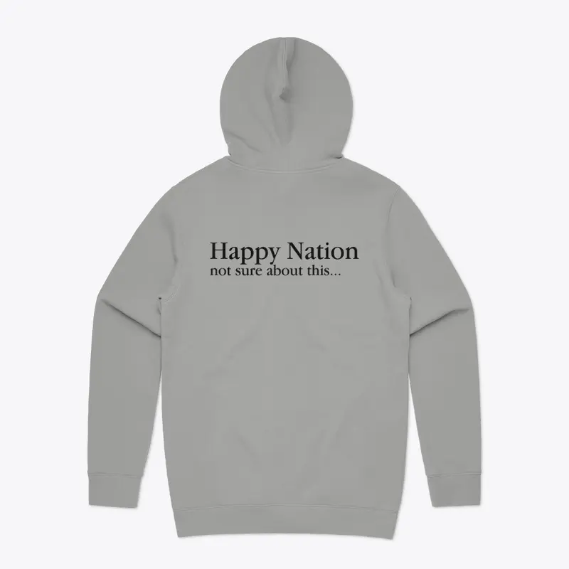 Happy Nation Hoodie